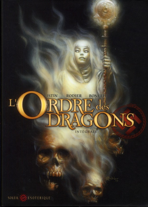 Emprunter L'Ordre des dragons : Intégrale livre