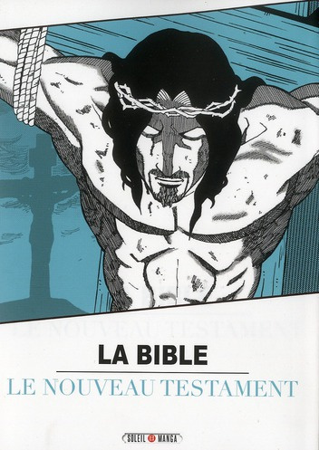 Emprunter Les classiques en manga : La Bible - Le Nouveau Testament Tome 2 livre