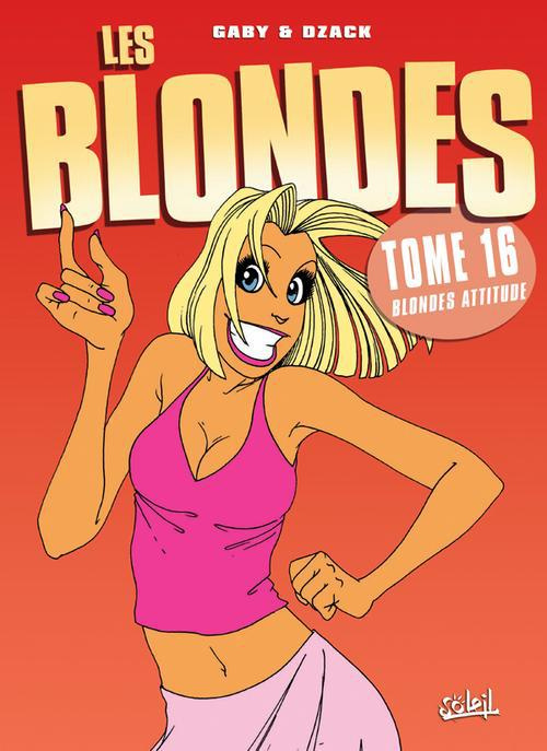 Emprunter Les Blondes Tome 16 : Blonde attitude ! livre
