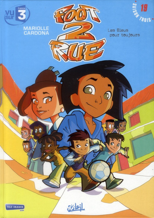 Emprunter Foot 2 Rue Tome 19 : Les Bleux pour toujours livre