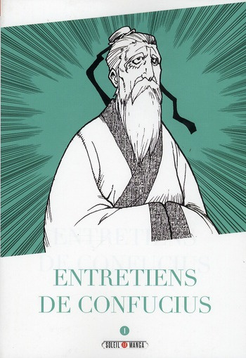 Emprunter CLassiques en manga : ENTRETIENS DE CONFUCIUS TOME 1 livre
