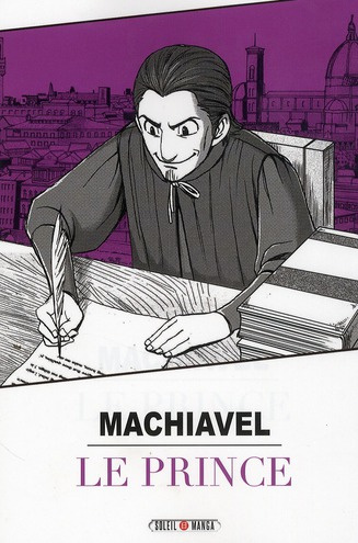 Emprunter Classiques en manga : Machiavel Le Prince / Le prince livre