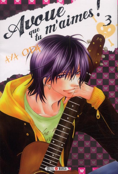 Emprunter Avoue que tu m'aimes ! Tome 3 livre