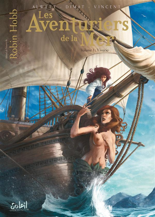 Emprunter Les Aventuriers de la mer Tome 1 : Vivacia livre