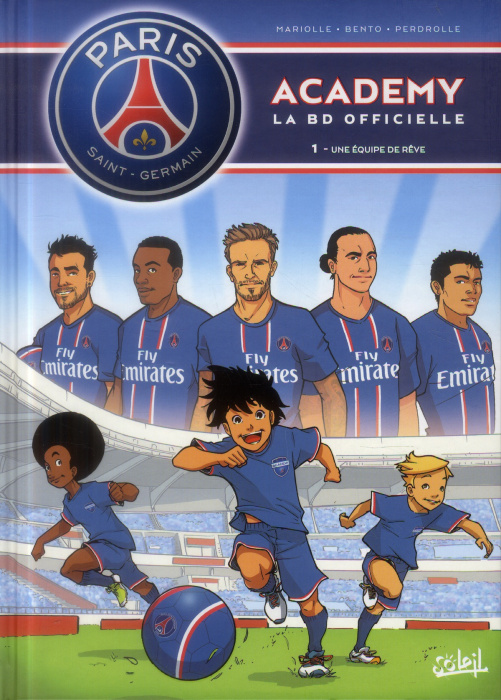 Emprunter PSG academy Tome 1 : Une équipe de rêve livre