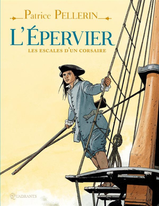 Emprunter L'Epervier : Les escales d'un corsaire livre