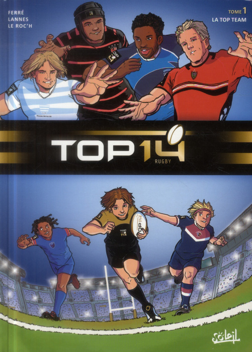 Emprunter Top 14 Tome 1 : La Top Team livre