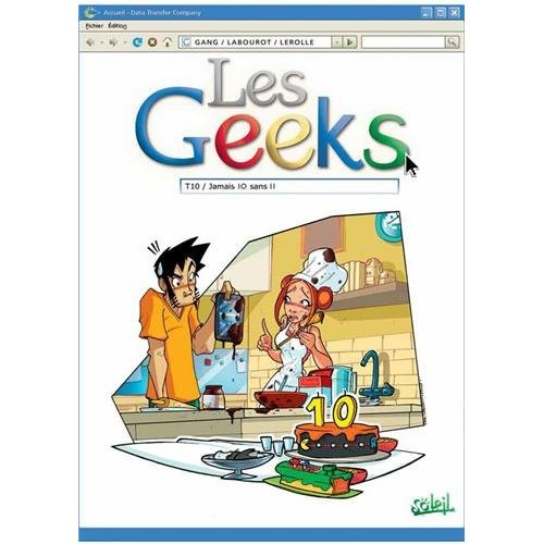 Emprunter Les Geeks Tome 10 : Jamais 10 sans 11 livre