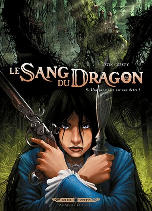 Emprunter Le Sang du Dragon Tome 8 : Une promesse est une dette ! livre