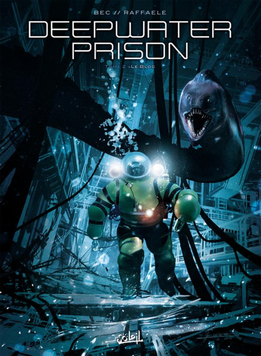 Emprunter Deepwater Prison Tome 2 : Le bloc livre