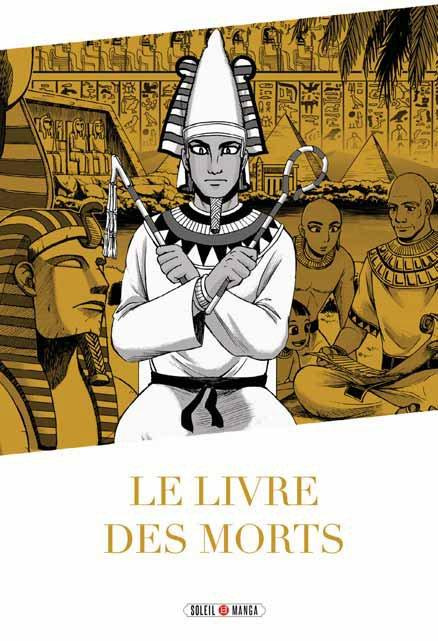 Emprunter Classiques en manga : Le livre des morts livre