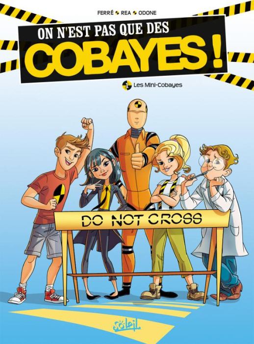 Emprunter On n'est pas que des cobayes ! Tome 1 : Les Mini-Cobayes livre