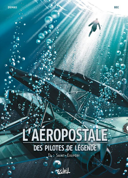 Emprunter L'aéropostale, des pilotes de légende Tome 4 : Saint-Exupéry livre