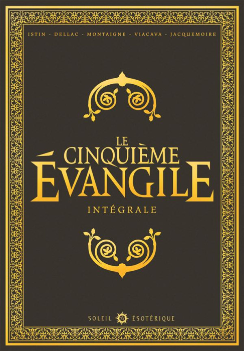 Emprunter Le Cinquième Evangile Intégrale : Tome 1 à 4. La main de Fatima ; L'antre de Cerbère ; Hérodion ; Ré livre