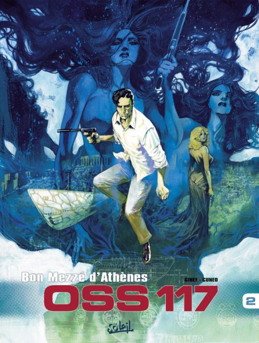 Emprunter OSS 117 Tome 2 : Bon Mezzé d'Athènes livre
