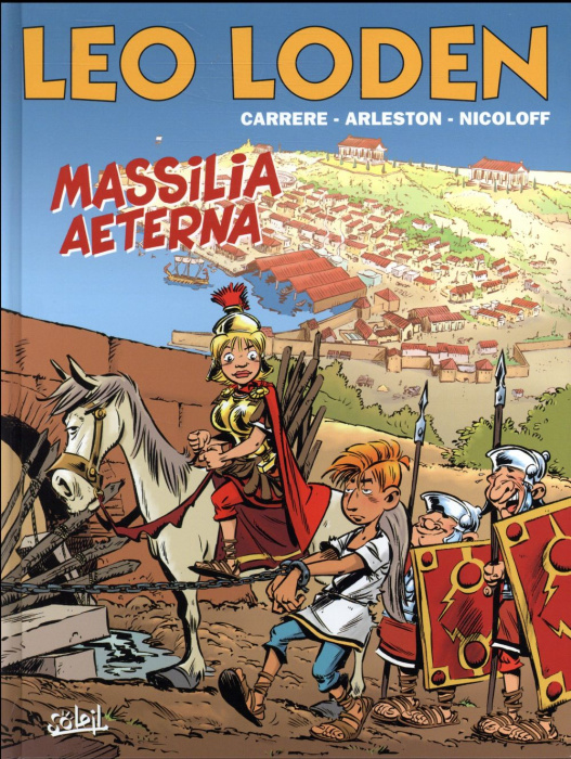 Emprunter Léo Loden Tome 25 : Massilia Aeterna livre