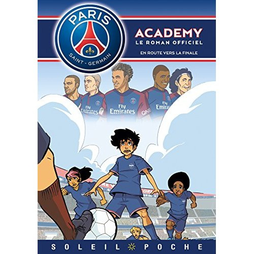 Emprunter PSG Academy : En route vers la finale livre