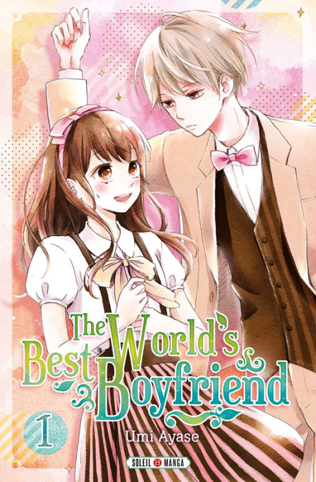 Emprunter The World's Best Boyfriend Tome 1 livre