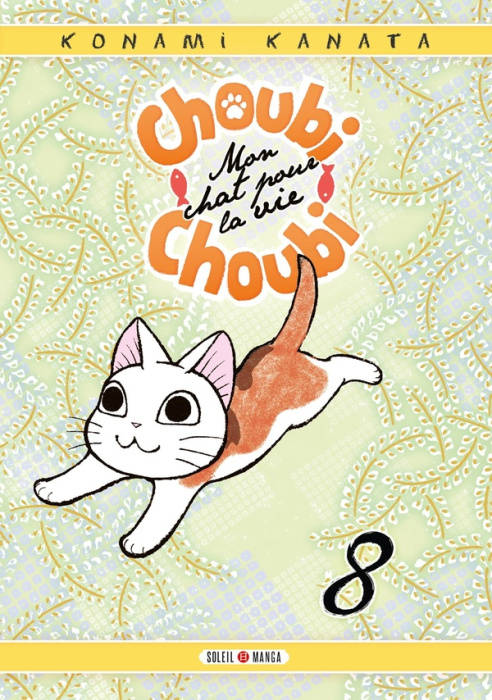 Emprunter Choubi-Choubi, mon chat pour la vie Tome 8 livre