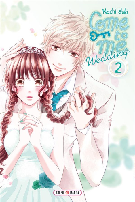 Emprunter Come to me Wedding Tome 2 livre
