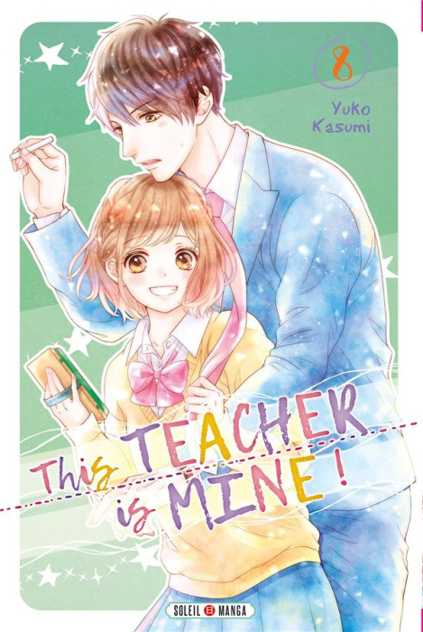 Emprunter This teacher is mine ! Tome 8 livre