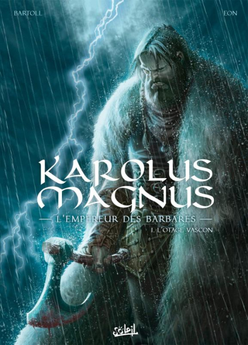 Emprunter Karolus Magnus, l'empereur des barbares Tome 1 : L'otage vascon livre