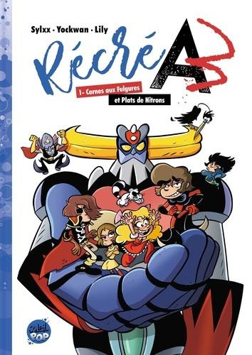 Emprunter Récré A3 Tome 1 : Cornes aux fulgures et plats de nitrons livre