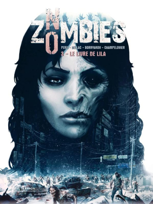 Emprunter No Zombies Tome 3 : Le Livre de Lila livre