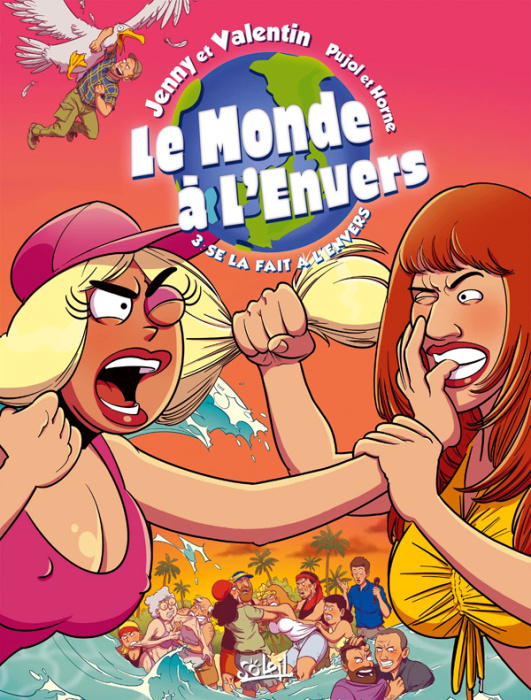 Emprunter Le Monde à l'envers Tome 3 : Le Monde à l'envers se la fait à l'envers livre