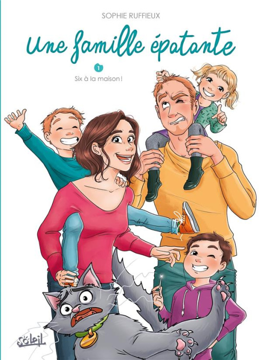 Emprunter Une famille épatante Tome 1 : Six à la maison ! livre
