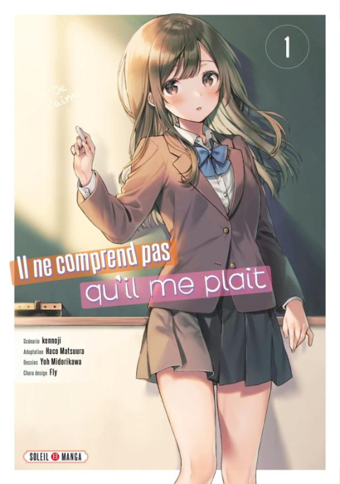 Emprunter Il ne comprend pas qu'il me plaît Tome 1 livre