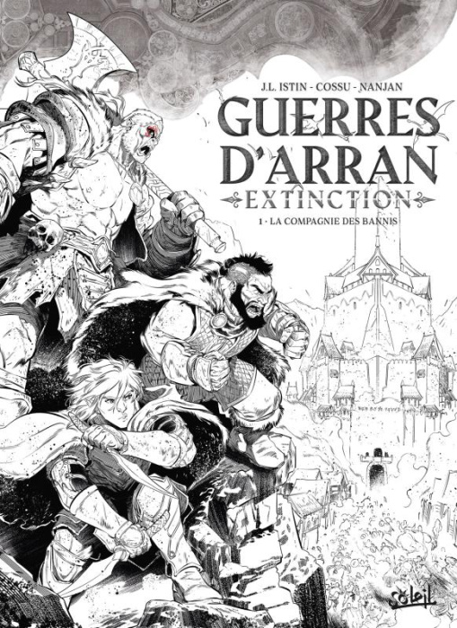 Emprunter Les Terres d'Arran : Guerres d'Arran Tome 1 : Extinction. La compagnie des bannis livre