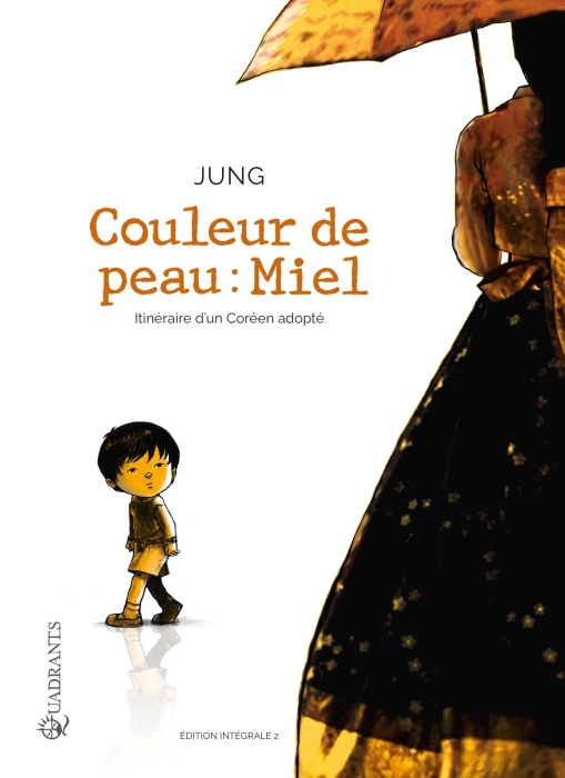 Emprunter Couleur de peau : Miel - Intégrale 2 : Tomes 3 et 4 livre