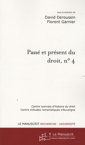 Emprunter Passé et présent du droit, n° 4. Compilations et codifications juridiques, Tome 1, De l'Antiquité à livre