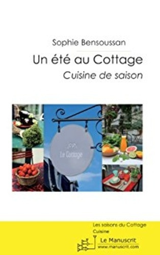 Emprunter Un été au Cottage. Cuisine de saison livre