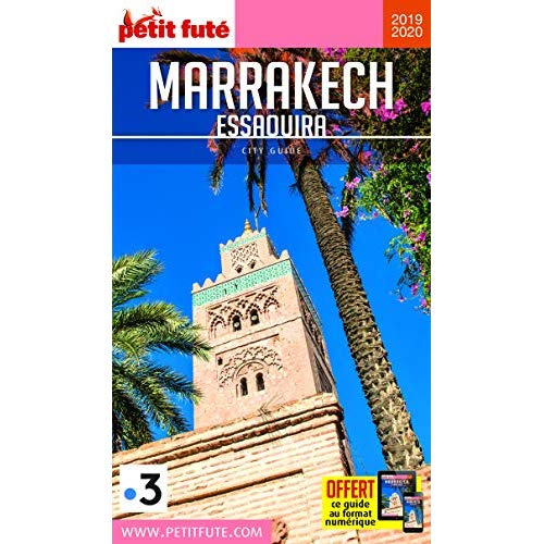 Emprunter Petit Futé Marrakech Essaouira. Edition 2019-2020. Avec 1 Plan détachable livre