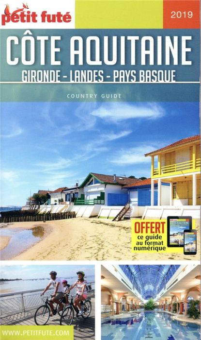Emprunter Petit Futé Côte Aquitaine. Gironde - Landes - Pays basque, Edition 2019 livre