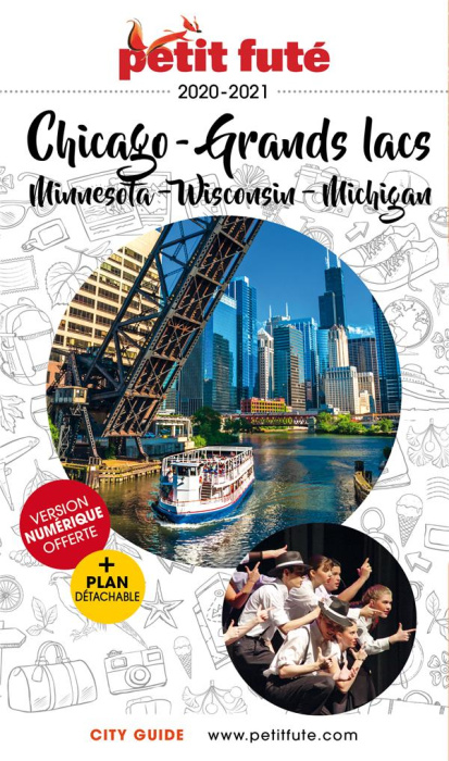 Emprunter Petit Futé Chicago - Grands Lacs. Minnesota, Wisconsin, Michigan, Edition 2020-2021, avec 1 Plan dét livre