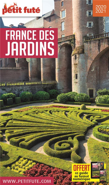 Emprunter Petit Futé France des jardins. Edition 2020-2021 livre