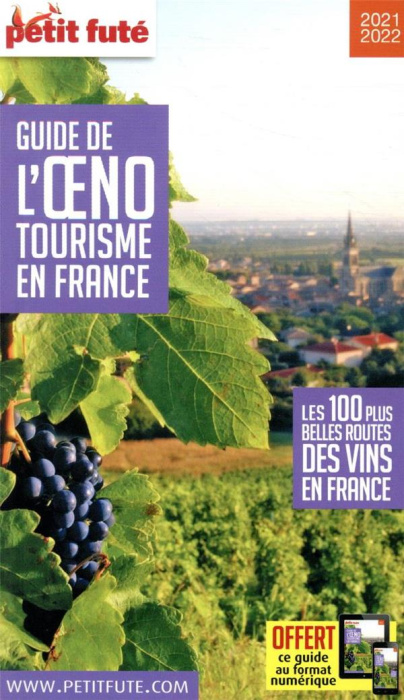 Emprunter Petit Futé Guide de l'oenotourisme en France. Edition 2021-2022 livre