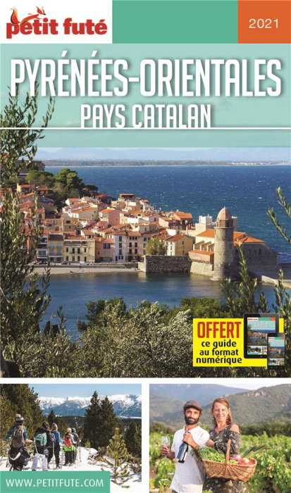 Emprunter Petit Futé Pyrénées-Orientales. Pays catalan, Edition 2021 livre
