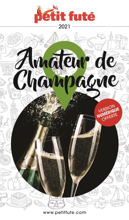 Emprunter Petit Futé Amateur de champagne. Edition 2021-2022 livre