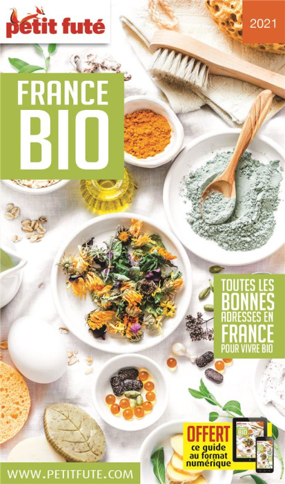 Emprunter Petit Futé France bio. Edition 2021 livre