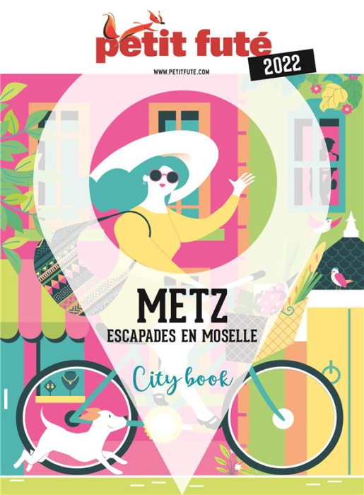 Emprunter Metz. Escapades en Moselle, Edition 2022 livre