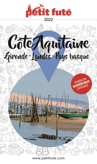 Emprunter Côte Aquitaine. Gironde - Landes - Pays basque, Edition 2022 livre