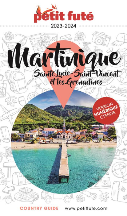 Emprunter Petit Futé Martinique. Sainte Lucie, Saint-Vincent-et-les-Grenadines, Edition 2023-2024 livre