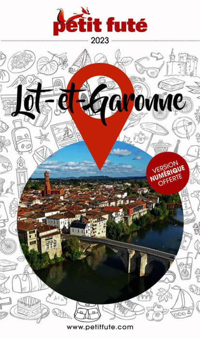 Emprunter Petit Futé Lot-et-Garonne. Edition 2023 livre