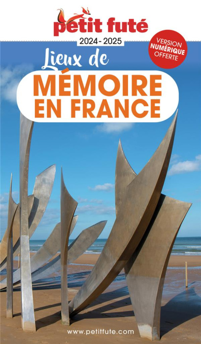 Emprunter Petit Futé Lieux de mémoire en France. Edition 2024-2025 livre