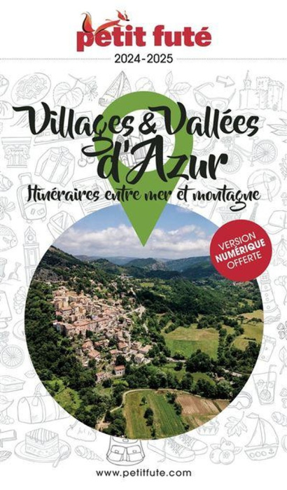 Emprunter Petit Futé Villages et Vallées d'Azur. Itinéraires entre mer et montagne, Edition 2024-2025 livre