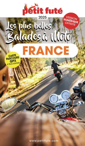 Emprunter Les plus belles balades à moto en France. Edition 2025 livre